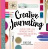 Go to record Creative journaling : a guide to over 100 ideas and techni...