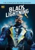Go to record Black Lightning. The complete second season