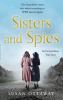 Go to record Sisters and spies : the true story of WWII special agents ...