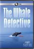 Go to record Nature. The whale detective