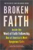 Go to record Broken faith : inside the Word of Faith Fellowship, one of...