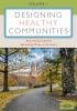 Go to record Designing healthy communities. Volume 1