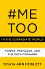 Go to record #MeToo in the corporate world : power, privilege, and the ...