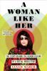 Go to record A woman like her : the story behind the honor killing of a...