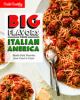 Go to record Big flavors from Italian America : family-style favorites ...