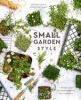 Go to record Small garden style : a design guide for outdoor rooms and ...