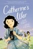 Go to record Catherine's war