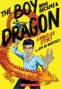 Go to record The boy who became a dragon : a Bruce Lee story