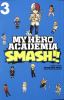 Go to record My hero academia. Smash!! Volume 3