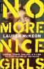 Go to record No more nice girls : gender, power, and why it's time to s...