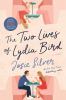 Go to record The two lives of Lydia Bird : a novel