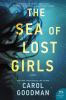 Go to record The sea of lost girls : a novel