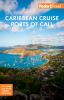 Go to record Fodor's Caribbean cruise ports of call