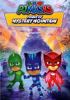 Go to record PJ masks. Power of mystery mountain.