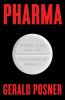 Go to record Pharma : greed, lies, and the poisoning of America