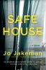 Go to record Safe house : a novel