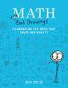 Go to record Math with bad drawings : illuminating the ideas that shape...