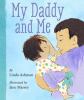Go to record My daddy and me