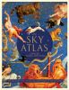Go to record The sky atlas : the greatest maps, myths, and discoveries ...