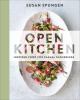 Go to record Open kitchen : inspired food for casual gatherings