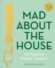 Go to record Mad about the house : 101 interior design answers