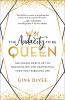 Go to record The audacity to be queen : the unapologetic art of dreamin...