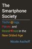 Go to record The smartphone society : technology, power, and resistance...
