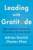 Go to record Leading with gratitude : eight leadership practices for ex...