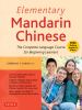 Go to record Elementary Mandarin Chinese : the complete language course...