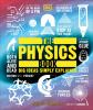 Go to record The physics book : big ideas simply explained