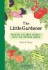 Go to record The little gardener : helping children connect with the na...