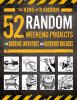 Go to record 52 random weekend projects : for budding inventors, and ba...