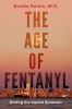 Go to record The age of fentanyl : ending the opioid epidemic