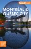 Go to record Fodor's Montréal & Québec City