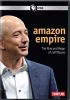 Go to record Amazon empire : the rise and reign of Jeff Bezos.