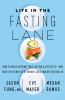 Go to record Life in the fasting lane : how to make intermittent fastin...
