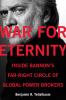 Go to record War for eternity : inside Bannon's far-right circle of glo...