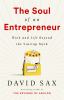 Go to record The soul of an entrepreneur : work and life beyond the sta...