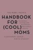 Go to record The rebel mama's handbook for (cool) moms