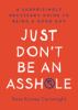 Go to record Just don't be an assh*le : a surprisingly necessary guide ...