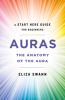 Go to record Auras : the anatomy of the aura : { start here guide}
