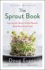 Go to record The sprout book : tap into the power of the planet's most ...