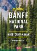 Go to record Moon Banff National Park : hike, camp see wildlife