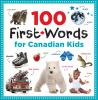Go to record 100 first words for Canadian kids.