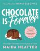 Go to record Chocolate is forever : classic cakes, cookies, pastries, p...