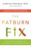 Go to record The fatburn fix : boost energy, end hunger, and lose weigh...