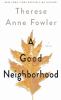 Go to record A good neighborhood : a novel
