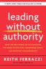 Go to record Leading without authority : how the new power of co-elevat...