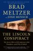 Go to record The Lincoln conspiracy : the secret plot to kill America's...