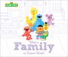 Go to record What is family on Sesame Street?